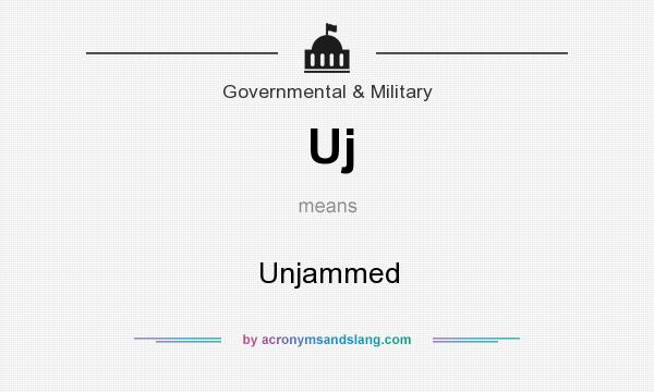 What does Uj mean? It stands for Unjammed