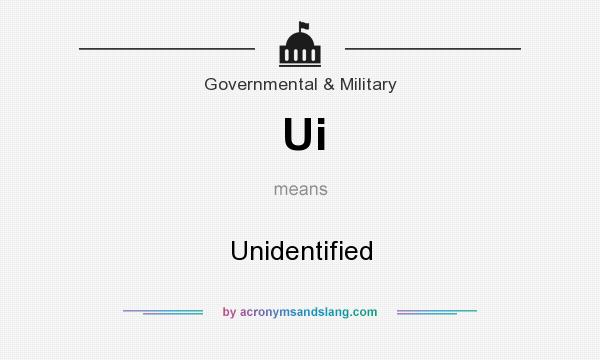 What does Ui mean? It stands for Unidentified