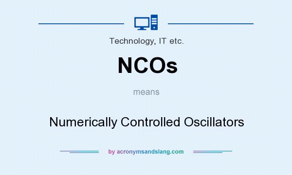 What does NCOs mean? It stands for Numerically Controlled Oscillators