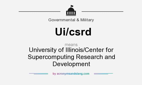 What does Ui/csrd mean? It stands for University of Illinois/Center for Supercomputing Research and Development