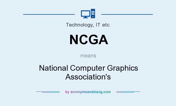 What does NCGA mean? It stands for National Computer Graphics Association`s