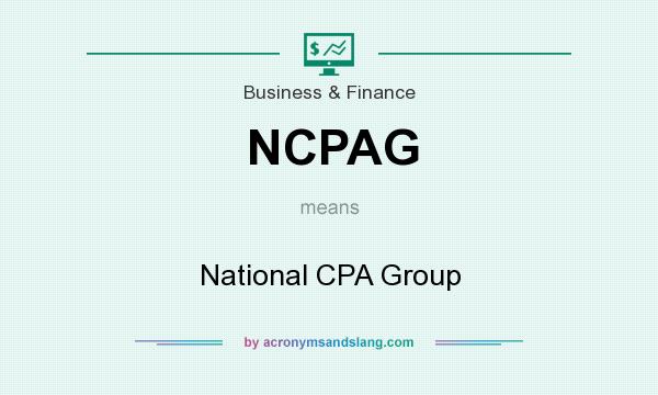 What does NCPAG mean? It stands for National CPA Group