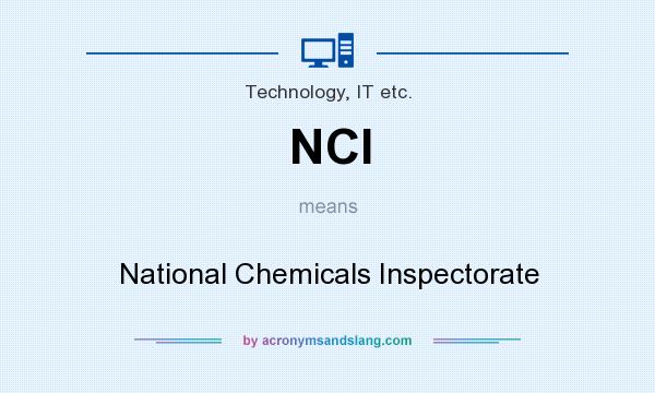 What does NCI mean? It stands for National Chemicals Inspectorate