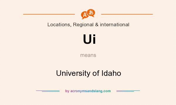 What does Ui mean? It stands for University of Idaho