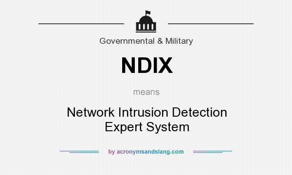 What does NDIX mean? It stands for Network Intrusion Detection Expert System