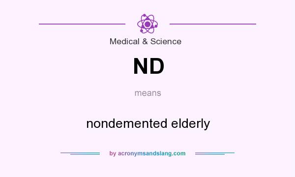 What does ND mean? It stands for nondemented elderly