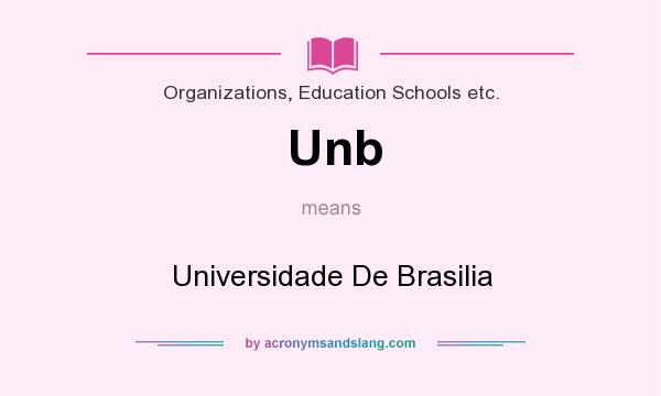 What does Unb mean? It stands for Universidade De Brasilia