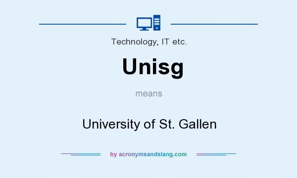 What does Unisg mean? It stands for University of St. Gallen
