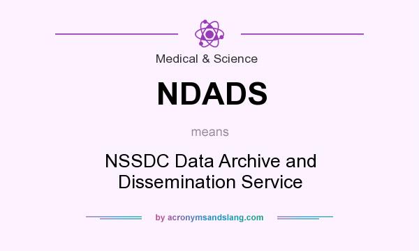 What does NDADS mean? It stands for NSSDC Data Archive and Dissemination Service