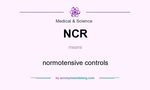 What does NCR mean? It stands for normotensive controls