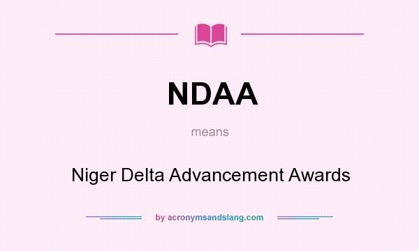 What does NDAA mean? It stands for Niger Delta Advancement Awards