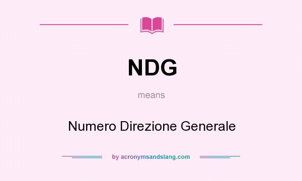 What does NDG mean? It stands for Numero Direzione Generale