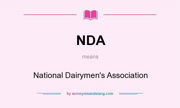 What does NDA mean? It stands for National Dairymen`s Association