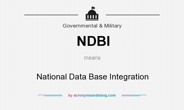 What does NDBI mean? It stands for National Data Base Integration
