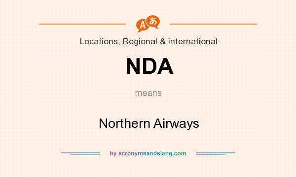 What does NDA mean? It stands for Northern Airways