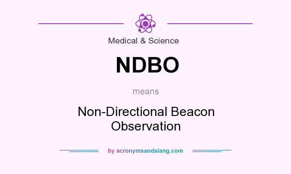 What does NDBO mean? It stands for Non-Directional Beacon Observation