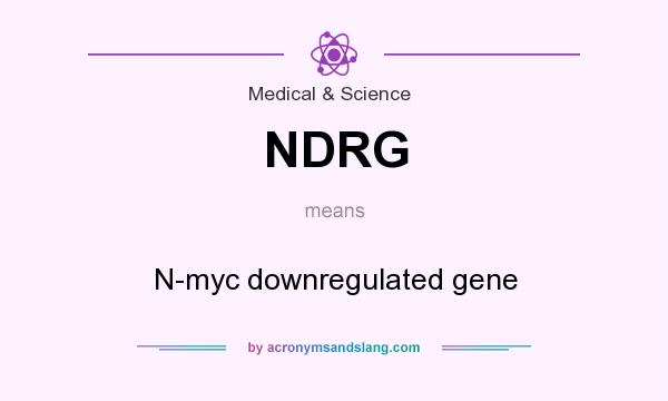 What does NDRG mean? It stands for N-myc downregulated gene