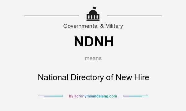 What does NDNH mean? It stands for National Directory of New Hire