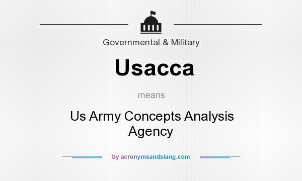 What does Usacca mean? It stands for Us Army Concepts Analysis Agency