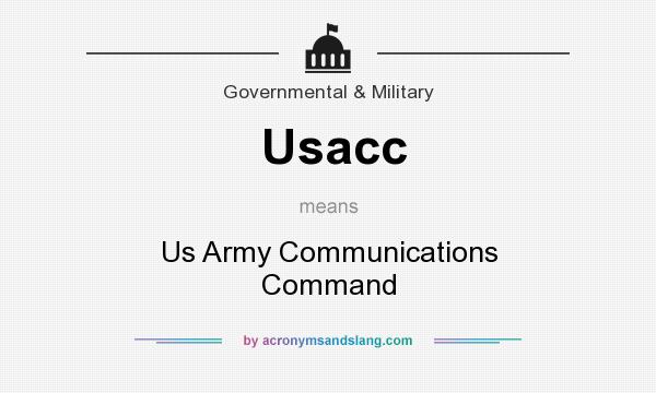 What does Usacc mean? It stands for Us Army Communications Command