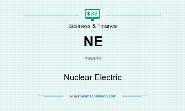 What does NE mean? It stands for Nuclear Electric