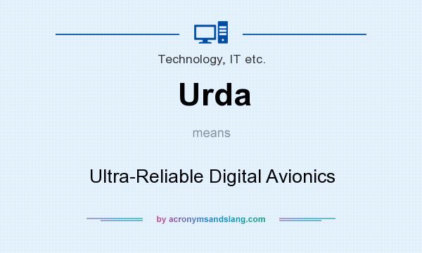 What does Urda mean? It stands for Ultra-Reliable Digital Avionics