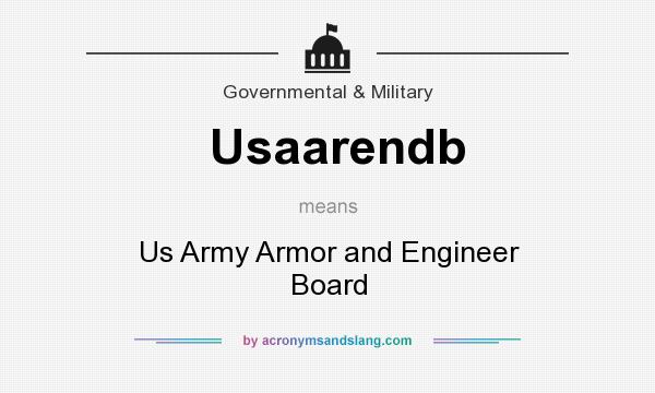 What does Usaarendb mean? It stands for Us Army Armor and Engineer Board