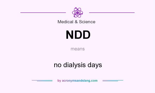 What does NDD mean? It stands for no dialysis days