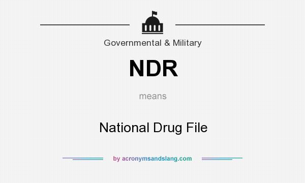 What does NDR mean? It stands for National Drug File