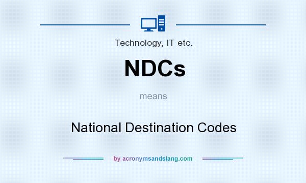 What does NDCs mean? It stands for National Destination Codes