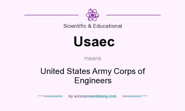 What does Usaec mean? It stands for United States Army Corps of Engineers