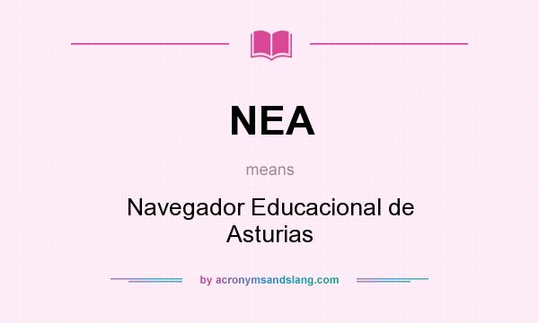 What does NEA mean? It stands for Navegador Educacional de Asturias