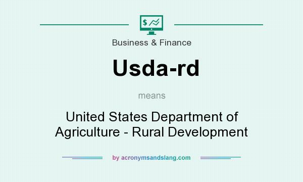 What does Usda-rd mean? It stands for United States Department of Agriculture - Rural Development