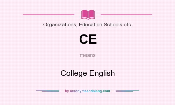 What does CE mean? It stands for College English