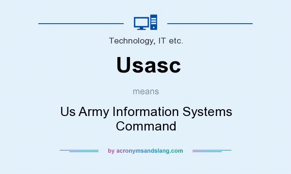 What does Usasc mean? It stands for Us Army Information Systems Command
