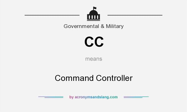 What does CC mean? It stands for Command Controller