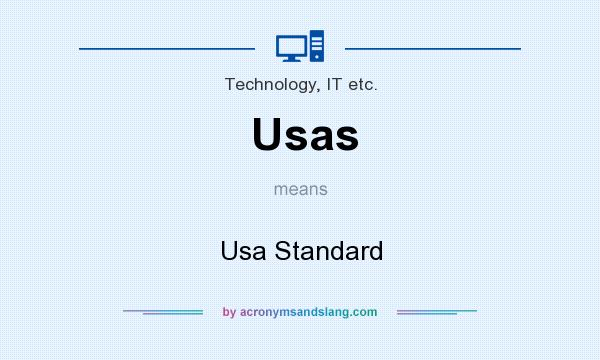What does Usas mean? It stands for Usa Standard