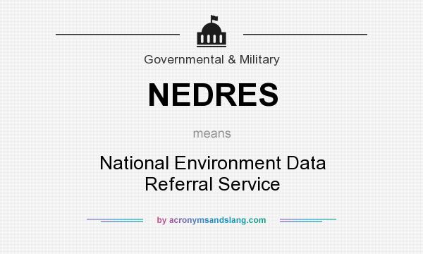 What does NEDRES mean? It stands for National Environment Data Referral Service