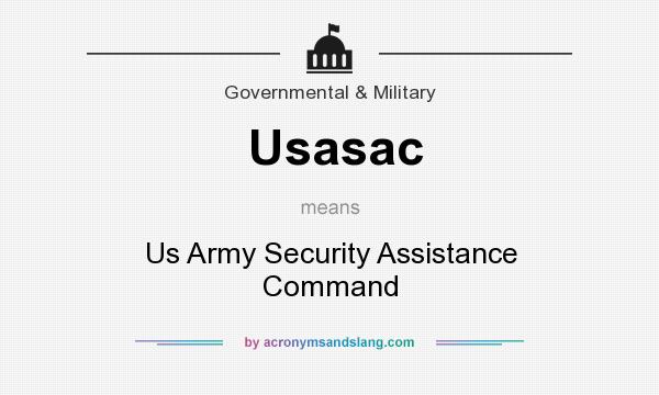 What does Usasac mean? It stands for Us Army Security Assistance Command
