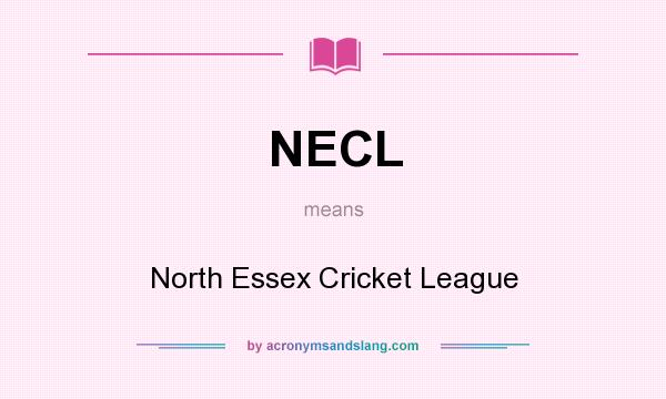 What does NECL mean? It stands for North Essex Cricket League