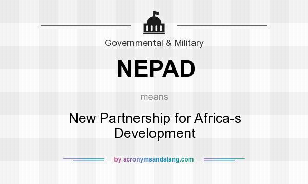 What does NEPAD mean? It stands for New Partnership for Africa-s Development