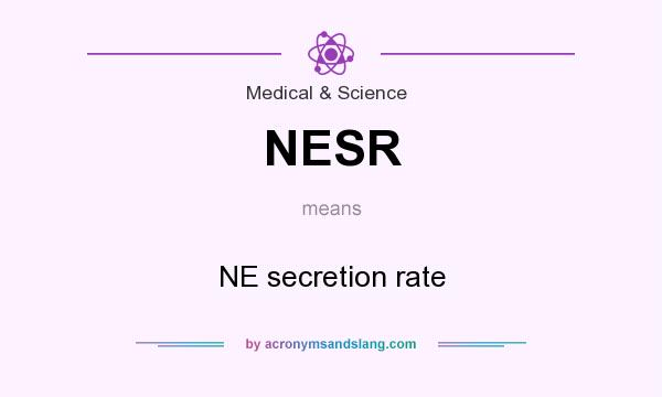 What does NESR mean? It stands for NE secretion rate