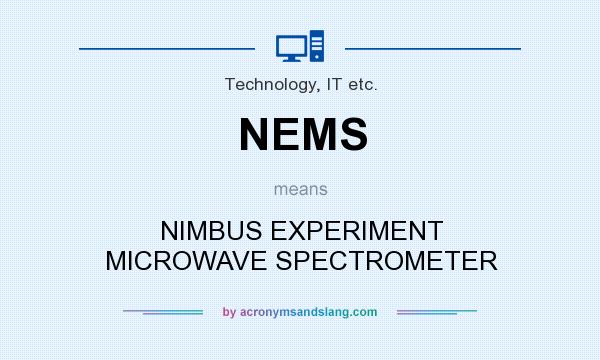 What does NEMS mean? It stands for NIMBUS EXPERIMENT MICROWAVE SPECTROMETER