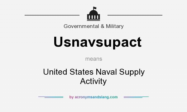 What does Usnavsupact mean? It stands for United States Naval Supply Activity