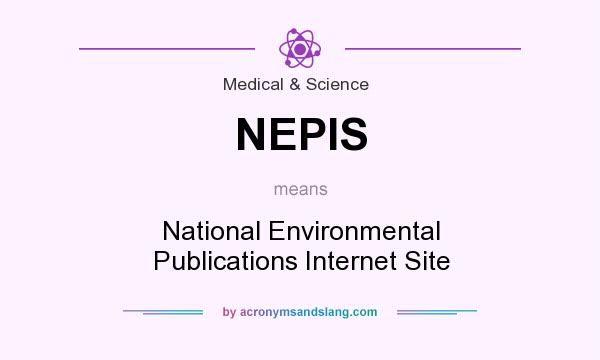 What does NEPIS mean? It stands for National Environmental Publications Internet Site