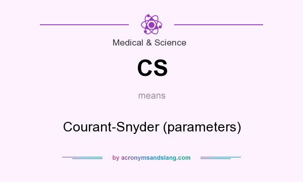 What does CS mean? It stands for Courant-Snyder (parameters)