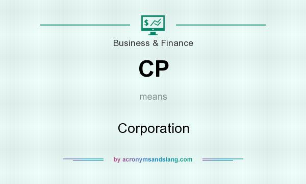 What does CP mean? It stands for Corporation