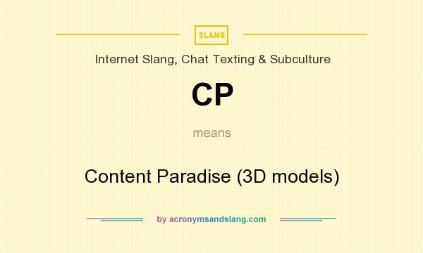 What does CP mean? It stands for Content Paradise (3D models)