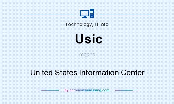 What does Usic mean? It stands for United States Information Center
