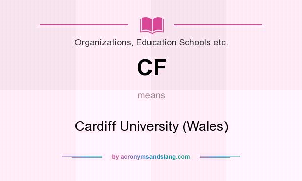 What does CF mean? It stands for Cardiff University (Wales)